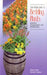 Your Florida Guide to Bedding Plants: Selection, Establishment, and Maintenance by Robert J. Black
