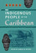 The Indigenous People of the Caribbean: The Father of Cuban Ballet by Samuel M. Wilson, Jerald T. Milanich