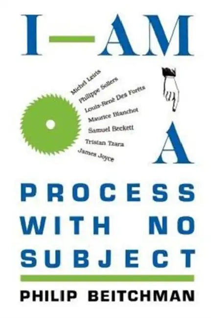 I Am a Process by Philip Beitchman