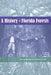 A History of Florida Forests by Barry Walsh