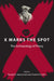 X Marks the Spot: The Archaeology of Piracy by Russell K. Skowronek