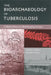 The Bioarchaeology of Tuberculosis: A Global View on a Reemerging Disease by Charlotte A. Roberts, Jane E. Buikstra