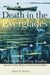 Death in the Everglades: The Murder of Guy Bradley, America's First Martyr to Environmentalism by Stuart B. McIver