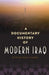 Documentary History of Modern Iraq by Stacy E. Holden