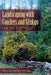 Landscaping with Conifers and Ginkgo for the Southeast by Tom Cox