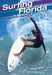 Surfing Florida: A Photographic History by Paul Aho