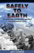 Safely to Earth: The Men and Women Who Brought the Astronauts Home by Jack Clemons