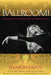 Ballroom!: Obsession and Passion Inside the World of Competitive Dance by Sharon Savoy