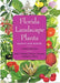 Florida Landscape Plants: Native and Exotic by John V. Watkins