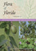 Flora of Florida, Volume II: Dicotyledons, Cabombaceae Through Geraniaceae by Richard P. Wunderlin, Bruce F. Hansen