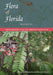 Flora of Florida, Volume III: Dicotyledons, Vitaceae Through Urticaceae by Richard P. Wunderlin, Bruce F. Hansen