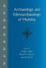 Archaeology and Ethnoarchaeology of Mobility by Frédéric Sellet, Russell D. Greaves, Pei-Lin Yu
