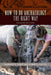 How to Do Archaeology the Right Way by Barbara A. Purdy, Robert J. Austin