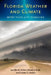 Florida Weather and Climate: More Than Just Sunshine by Jennifer M. Collins