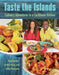 Taste the Islands: Culinary Adventures in a Caribbean Kitchen by Hugh Sinclair