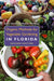 Organic Methods for Vegetable Gardening in Florida by Ginny Stibolt
