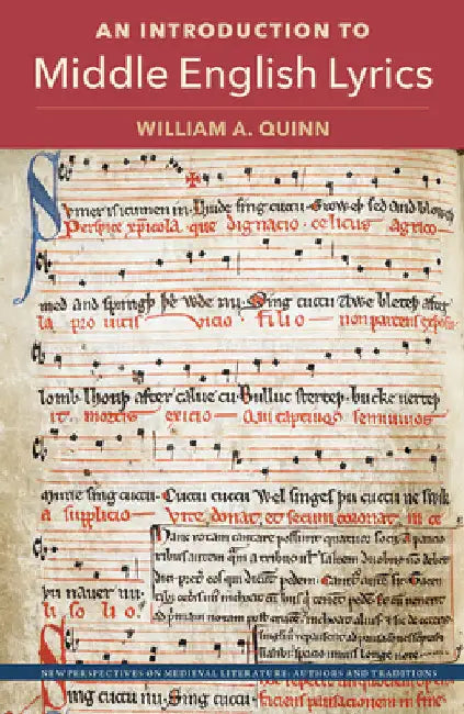 An Introduction to Middle English Lyrics by William A. Quinn