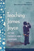 Teaching James Joyce in the Twenty-First Century by Barry Devine, Ellen Scheible