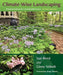 Climate-Wise Landscaping: Practical Actions for a Sustainable Future, Second Edition by Sue Reed
