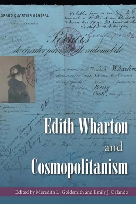 Edith Wharton and Cosmopolitanism by Meredith L. Goldsmith, Emily J. Orlando