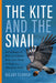 The Kite and the Snail: An Endangered Bird, Its Unlikely Prey, and a Story of Hope in a Changing World by Hilary Flower