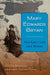 Mary Edwards Bryan: Her Early Life and Works by Jr. Brown Canter, Larry Eugene Rivers