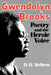 Gwendolyn Brooks: Poetry and the Heroic Voice by D. H. Melhem