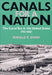 Canals for a Nation-Pa by Ronald E. Shaw