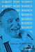 Robert Penn Warren: Critical Perspectives by Neil Nakadate