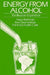 Energy from Alcohol: The Brazilian Experience by Harry Rothman, Rod Greenshields, Callé Francisco Rosillo