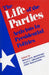 The Life of the Parties: Activists in Presidential Politics by Ronald Rapoport, Alan I. McGlennon, John Abramowitz