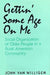 Gettin' Some Age on Me: Social Organization of Older People in a Rural American Community by John Van Willigen