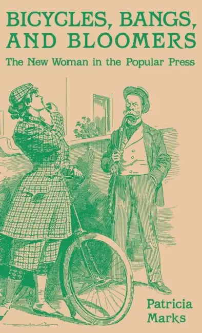 Bicycles, Bangs, and Bloomers by Patricia Marks