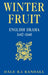 Winter Fruit: English Drama, 1642-1660 by Dale B. J. Randall
