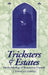 Tricksters & Estates: On the Ideology of Restoration Comedy by J. Douglas Canfield
