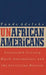 Unafrican Americans by Tunde Adeleke