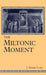 Miltonic Moment by J. Martin Evans