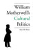 William Motherwell's Cultural Politics: 1797-1835 by Mary Ellen Brown