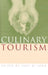Culinary Tourism by Lucy M. Long