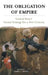 The Obligation of Empire: United States' Grand Strategy for a New Century by James J. Hentz