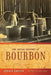 The Social History of Bourbon by Gerald Carson, Michael R. Veach