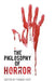 The Philosophy of Horror by Thomas Fahy