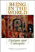 Being in the World: Dialogue and Cosmopolis by Fred Dallmayr