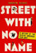 Street with No Name: A History of the Classic American Film Noir by Andrew Dickos