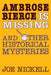 Ambrose Bierce Is Missing: And Other Historical Mysteries by Joe Nickell