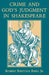 Crime and God's Judgment in Shakespeare by Robert Rentoul Reed