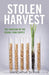 Stolen Harvest: The Hijacking of the Global Food Supply by Vandana Shiva