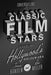 Conversations with Classic Film Stars: Interviews from Hollywood's Golden Era by James Bawden, Ron Miller