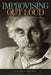 Improvising Out Loud: My Life Teaching Hollywood How to Act by Jeff Corey, Emily Corey, Leonard Nimoy