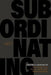 Subordinating Intelligence: The Dod/CIA Post-Cold War Relationship by David P. Oakley